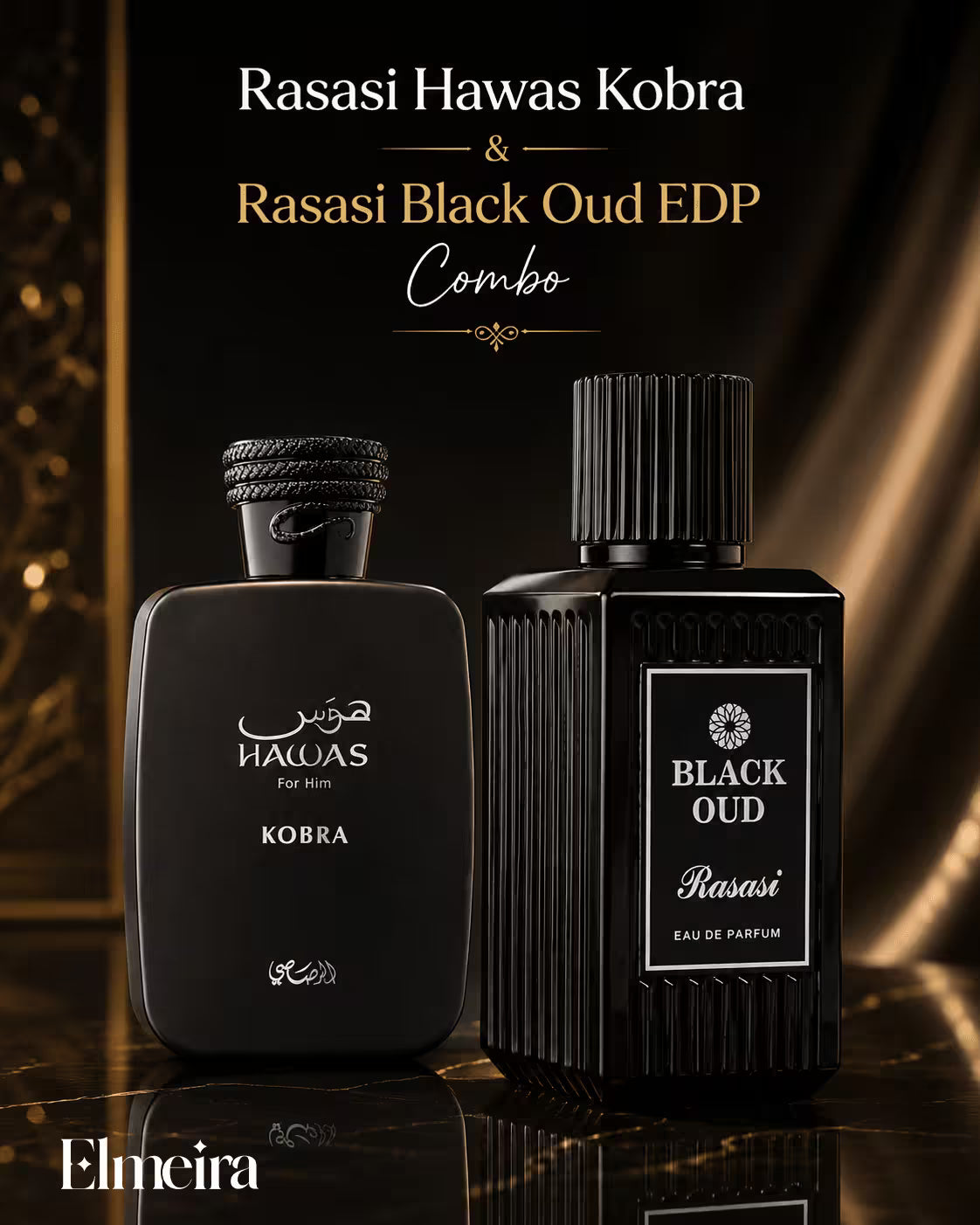 Two black perfume bottles labeled 'HAWAS FOR KING KOBRA' and 'BLACK OUD' by Rasasi are displayed on a reflective dark surface against a luxurious black and gold draped background. Text at the top reads 'Rasasi Hawas Kobra & Rasasi Black Oud EDP Combo', and 'Elmeira' appears at the bottom left.