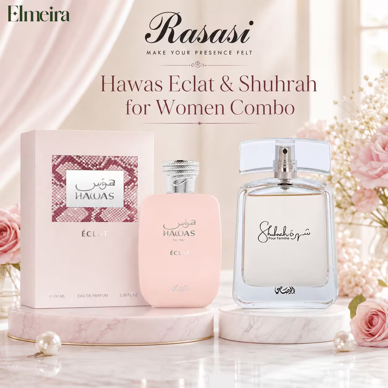 Elmeira Rasasi Hawas Eclat & Shuhrah for Women perfume combo, featuring a pink bottle, a clear glass bottle with white liquid, and their matching pink packaging boxes on marble pedestals with pink roses.